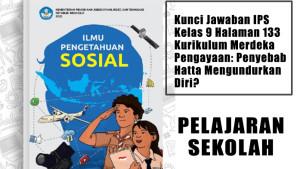 Kunci-Jawaban-Halaman-133-IPS-Kelas-9-Kurikulum-Merdeka-Pengayaan-Penyebab-Hatta-Mengundurkan-Diri.jpg