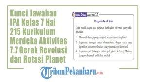 Kunci-Jawaban-IPA-Kelas-7-Hal-215-Kurikulum-Merdeka-Aktivitas-77-Gerak-Revolusi-dan-Rotasi-Planet.jpg