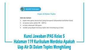 Kunci-Jawaban-IPAS-Kelas-5-Halaman-119-Kurikulum-Merdeka-Apakah-Uap-Air-Di-Dalam-Toples-Menghilang.jpg