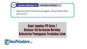 Kunci-Jawaban-IPS-Kelas-7-Halaman-166-Kurikulum-Merdeka-Kelestarian-Peninggalan-Peradaban-Islam.jpg