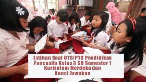 Latihan-Soal-UTS-PTS-Pendidikan-Pancasila-Kelas-3-SD-Semester-1-Kurikulum-Merdeka.jpg