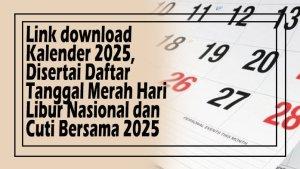 Link-download-Kalender-2025-Disertai-Daftar-Tanggal-Merah-Hari-Libur-Nasional-dan-Cuti-Bersama-2025.jpg