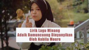 Lirik-Lagu-Minang-Adaik-Bamuncuang-Dinyanyikan-Oleh-Nabila-Moure.jpg
