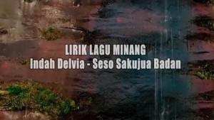 Lirik-Lagu-Minang-Seso-Sakujua-Badan-Indah-Delvia-Lagu-Tentang-Salah-dan-Maaf.jpg