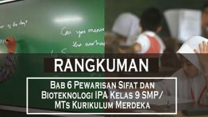 Rangkuman-Bab-6-Pewarisan-Sifat-dan-Bioteknologi-IPA-Kelas-9-SMPMTs-Kurikulum-Merdeka.jpg