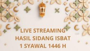 hasil-sidang-isbat-1-Syawal-1446-H.jpg