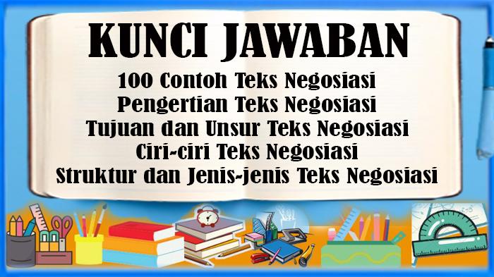 100-Contoh-Teks-Negosiasi-Singkat-Pengertian-Teks-Negosiasi-Tujuan-Unsur-Ciri-Struktur-Jenis.jpg