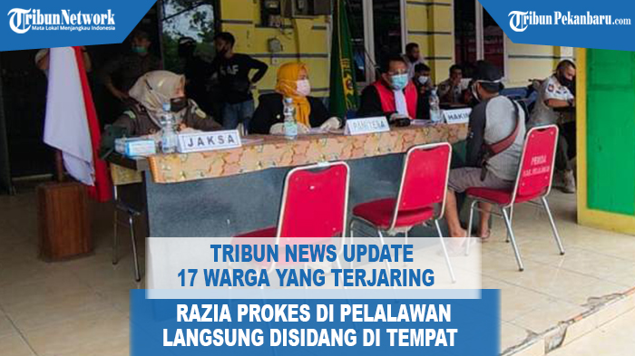 17-warga-yang-terjaring-razia-prokes-di-pelalawan-langsung-di-sidang-ditempat.jpg