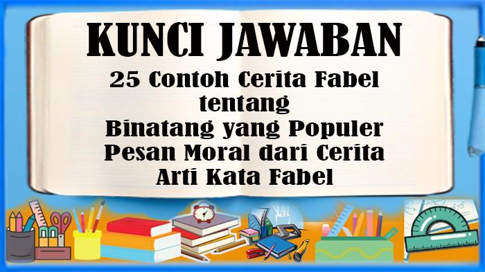 25-Contoh-Cerita-Fabel-tentang-Binatang-Populer-dan-Pesan-Moral-dari-Cerita-serta-Arti-Kata-Fabel.jpg