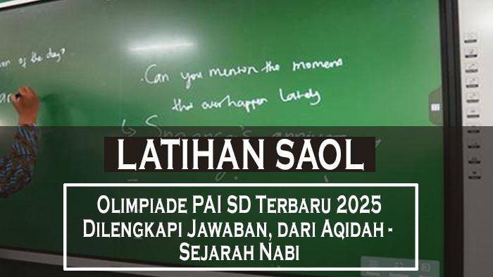 60-Soal-Contoh-Untuk-Olimpiade-PAI-SD-Terbaru-2025-Dilengkapi-Jawaban-dari-Aqidah-Sejarah-Nabi.jpg