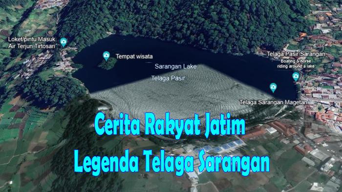 Cerita-Rakyat-Jatim-Legenda-Telaga-Sarangan-Dongeng-Sebelum-Tidur-tentang-Suami-Istri-Jadi-Naga.jpg