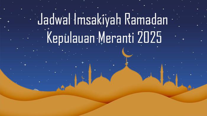 Jadwal_Imsakiyah_Ramadan_Kepulauan_Meranti_2025_24022025.jpg