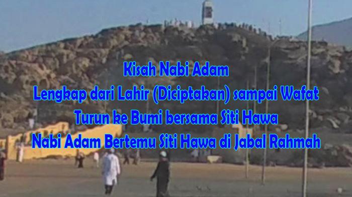 Kisah-Nabi-Adam-Lengkap-dari-Lahir-Diciptakan-sampai-Wafat.jpg