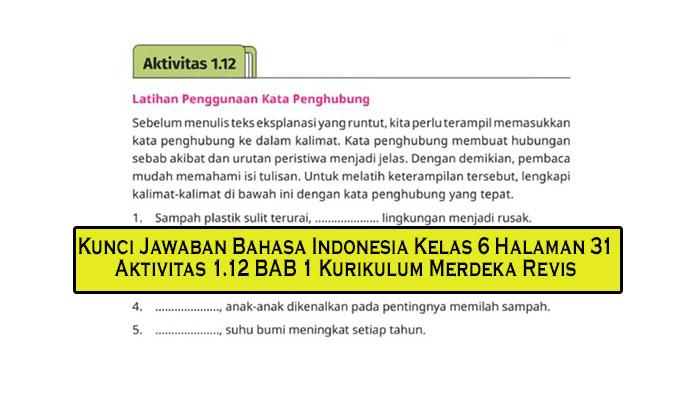 Kunci Jawaban Aktivitas 1.12 BAB 1 Bahasa Indonesia Kelas 6 Halaman 31 Kurikulum Merdeka Revisi - Tribunpekanbaru.com