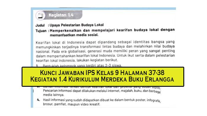 Kunci Jawaban IPS Kelas 9 Halaman 37-38 Kegiatan 1.4 Kurikulum Merdeka Buku Erlangga - Tribunpekanbaru.com