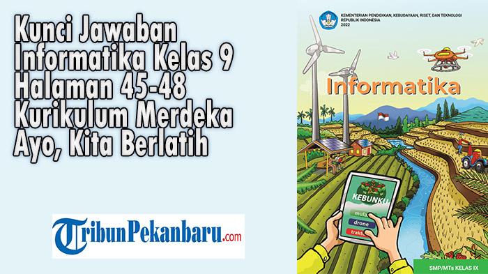 Kunci-Jawaban-Informatika-Kelas-9-Halaman-45-48-Kurikulum-Merdeka-Ayo-Kita-Berlatih.jpg