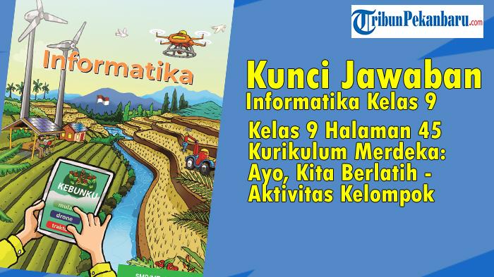 Kunci-Jawaban-Informatika-Kelas-9-Halaman-45-Kurikulum-Merdeka.jpg