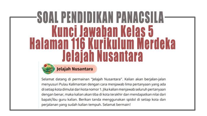 Kunci-Jawaban-Pendidikan-Pancasila-Kelas-5-Halaman-116-Kurikulum-Merdeka-Jelajah-Nusantara.jpg