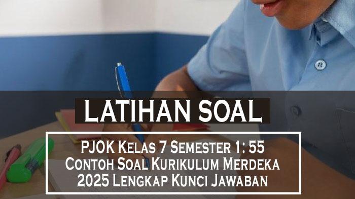 Latihan-Soal-PJOK-Kelas-7-Semester-1-55-Contoh-Soal-Kurikulum-Merdeka-2025-Lengkap-Kunci-Jawaban.jpg