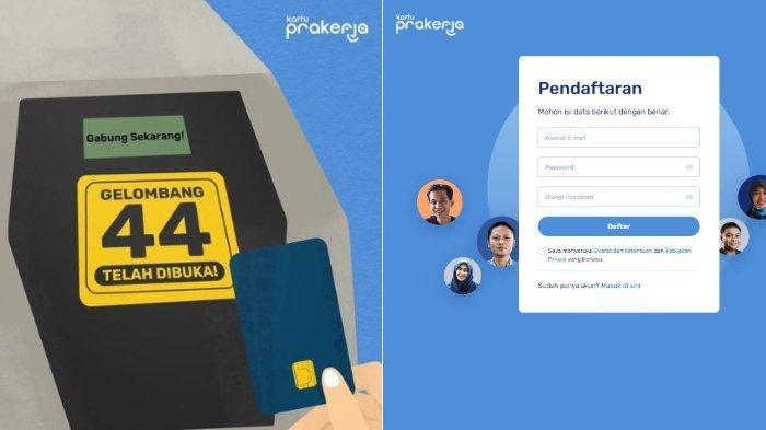 Pendaftaran Kartu Prakerja Gelombang 44 Dibuka Hari Ini, Daftar di www.prakerja.go.id