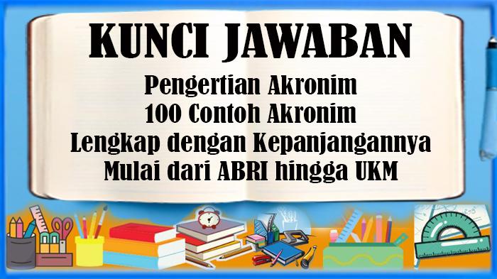 Pengertian-Akronim-dan-100-Contoh-Akronim-serta-Kepanjangannya.jpg