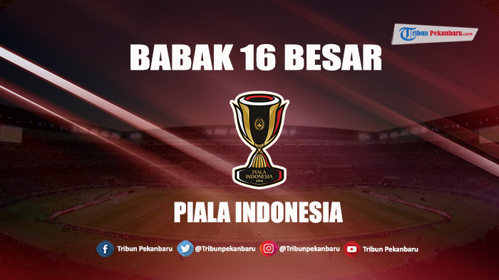 babak-16-besar-piala-indonesia.jpg