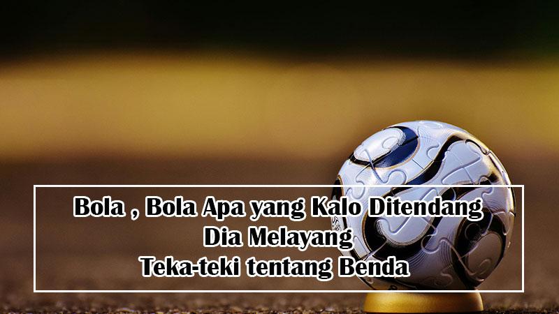 jawaban-teka-teki-bola-yang-ditendang-melayang.jpg