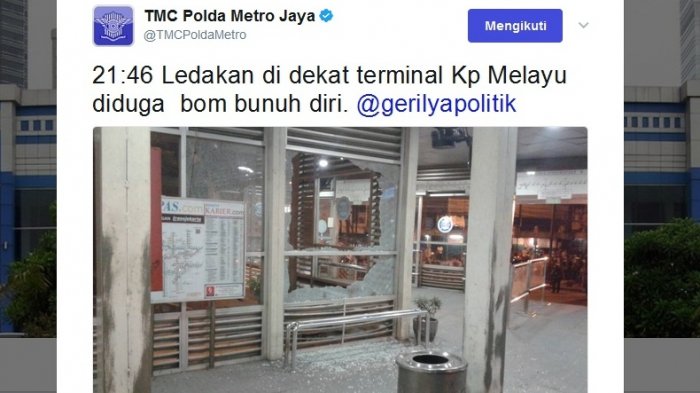 TMC Polda Metro Duga Ledakan di Kampung Melayu Akibat Bom Bunuh Diri