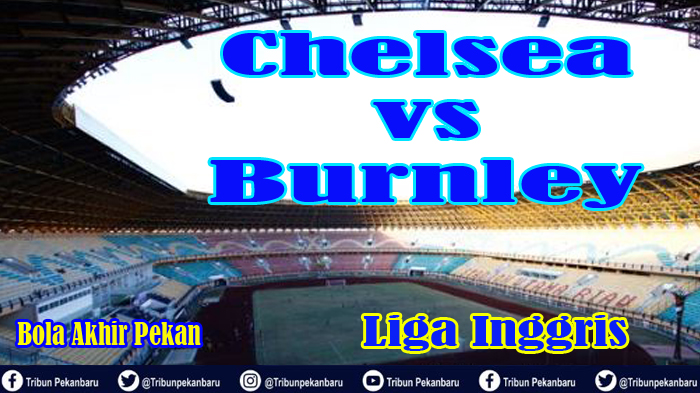 link-live-streaming-liga-inggris-chelsea-vs-burnley-video-premier-league-live-beinsport-sabtu-2200.jpg