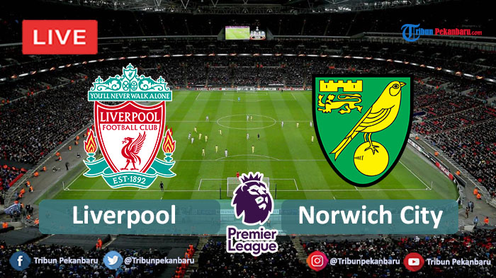 live-streaming-liverpool-vs-norwich-city-live-premier-league.jpg
