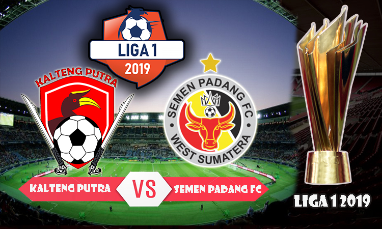 siaran-langsung-liga-1-2019-kalteng-putra-vs-semen-padang-fc-pekan-ke-12.jpg