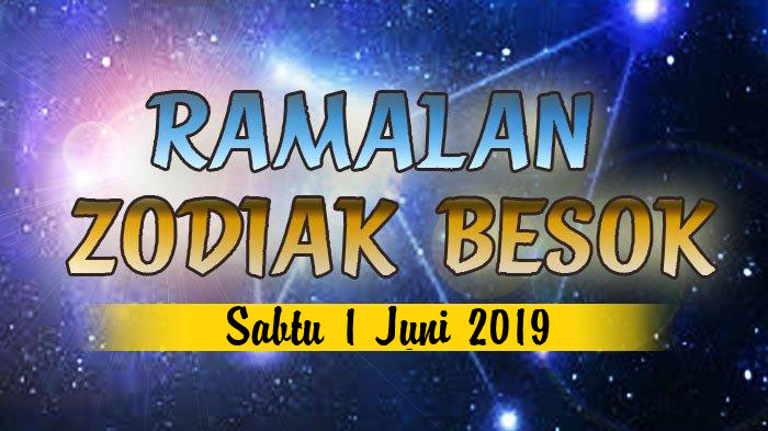 zodiak-sabtu-1-juni-2019.jpg
