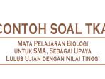 25-Contoh-Bocoran-Soal-TKA-Biologi-2025-untuk-SMA-Sebagai-Upaya-Lulus-Ujian-dengan-Nilai-Tinggi.jpg