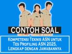 40-Contoh-Soal-Kompetensi-Teknis-ASNuntuk-Tes-Profiling-ASN-2025-Lengkap-dengan-Jawabannya.jpg