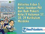 Aktivitas-4-dan-5-Kunci-Jawaban-PAI-dan-Budi-Pekerti-Kelas-9-Halaman-37-38-39-Kurikulum-Merdeka.jpg