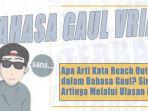 Apa-Arti-Kata-Reach-Out-dalam-Bahasa-Gaul-Simak-Artinya-Melalui-Ulasan-Ini.jpg