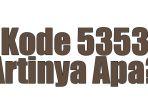 Apa-Itu-5353-Atau-5353-Artinya-dalam-Bahasa-Gaul-Kode-Angka-yang-Lagi-Viral-di-Tiktok.jpg