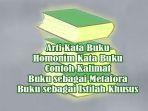 Arti-Kata-Buku-dan-Homonim-Kata-Buku-serta-Contoh-Kalimat-Buku-sebagai-Metafora-dan-Istilah-Khusus.jpg