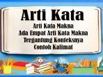 Arti-Kata-Makna-dan-Ada-Empat-Arti-Kata-Makna-Tergantung-Konteksnya-serta-Contoh-Kalimat.jpg