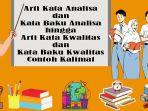 Arti-Kata-dan-Kata-Baku-Analisa-hingga-Arti-Kata-dan-Kata-Baku-Kwalitas-serta-Contoh-Kalimat.jpg