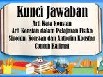 Arti-Kata-konstan-dan-Arti-Konstan-dalam-Pelajaran-Fisika-serta-Sinonim-Konstan-dan-Antonim-Konstan.jpg