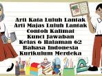 Arti-Majas-Luluh-Lantak-dan-Contoh-Kalimat-Kunci-Jawaban-Kelas-6-Halaman-62-Bahasa-Indonesia.jpg