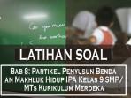 Bab-8-Partikel-Penyusun-Benda-dan-Makhluk-Hidup-IPA-Kelas-9-SMPMTs-Kurikulum-Merdeka.jpg
