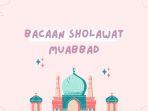 Bacaan-Sholawat-Muabbad-Allahumma-Inni-As-aluka-Bismikal-Azhomil-Maktuubi.jpg