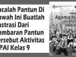 Bacalah-Pantun-Di-Bawah-Ini-Buatlah-Ilustrasi-Dari-Gambaran-Pantun-Tersebut-Aktivitas-1-PAI-Kelas-9.jpg