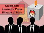 Calon_dari_Gerindra_Pada_Pilkada_di_Riau.jpg