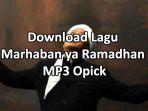 Cara-Download-Lagu-Marhaban-Ya-Ramadhan-MP3-Lagu-Opick-Ramadhan-Tiba.jpg