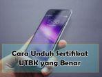 Cara-unduh-sertifikat-UTBK-yang-benar.jpg