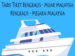 Cek-jadwal-dan-tarif-tiket-dari-Bengkalis-ke-Muar-Malaysia-dan-Bengkalis-ke-Melaka-Malaysia.jpg