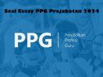 Contoh-Soal-Essay-PPG-Prajabatan-2024-Dilengkapi-Cara-Menjawabnya.jpg